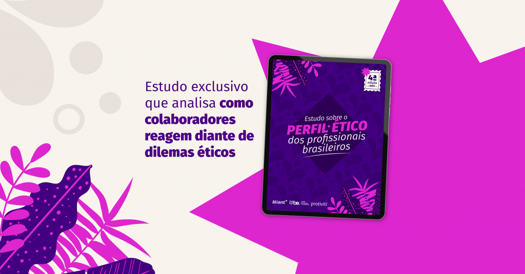 4ª edição: Estudo sobre o Perfil Ético dos profissionais brasileiros 2025